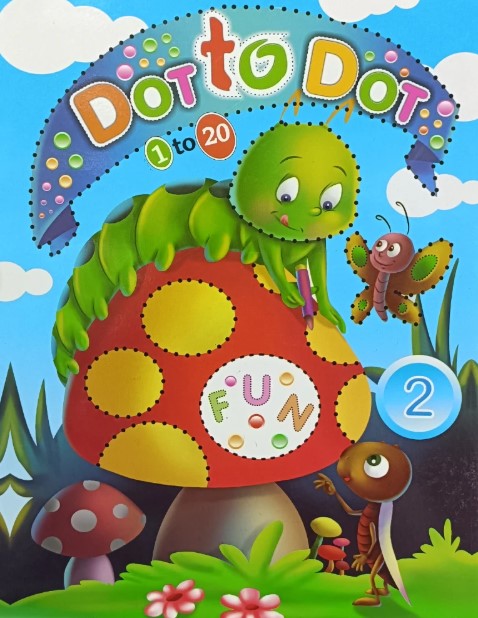 Dot to Dot : 1 to 20 Fun 2